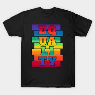 EQUALITY - LGBTQ T-Shirt